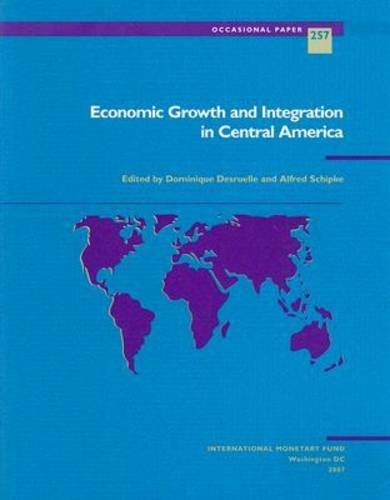Economic Growth and Integration in Central America (Occasional paper)