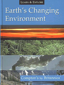Earth s Changing Environment (Learn and Explore)