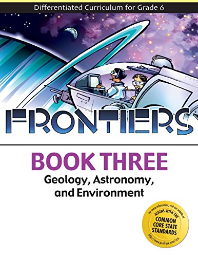 Frontiers: Geology, Astronomy, and Environment (Book 3)