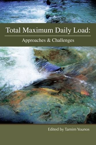 Total Maximum Daily Load: Approaches & Challenges