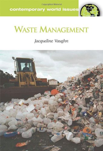 Waste Management: A Reference Handbook (Contemporary World Issues Series)