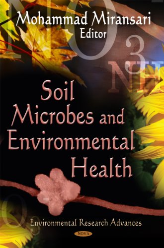 Soil Microbes & Environmental Health (Environmental Research Advances)