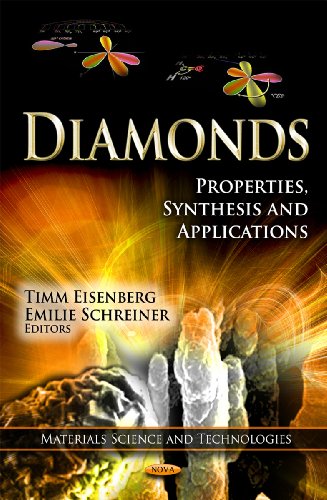 Diamonds: Properties, Synthesis & Applications (Materials Science and Technologies)