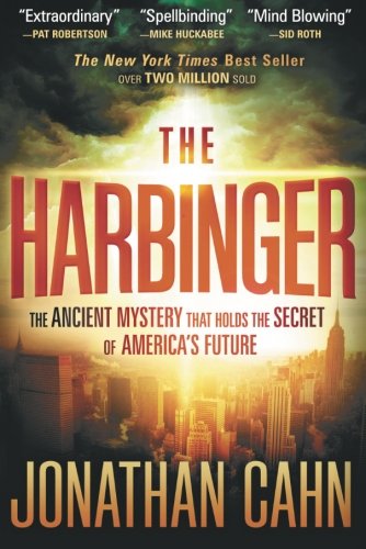 The Harbinger: The Ancient Mystery that holds the Secret of America s Future (Lifes Little Book of Wisdom)