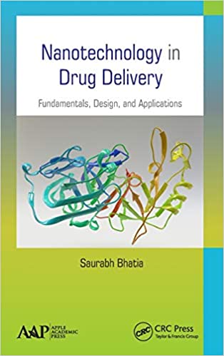 Nanotechnology in Drug Delivery : Fundamentals, Design, and Applications