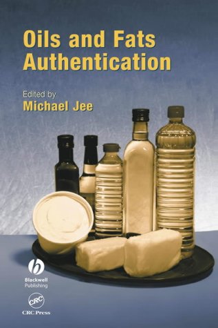 Oils Fats Authentication: v. 5 (Chemistry and Technology of Oils and Fats)