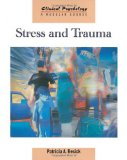 Stress and Trauma (Clinical Psychology: A Modular Course)