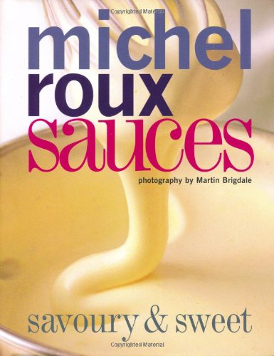 Sauces: Savoury and Sweet