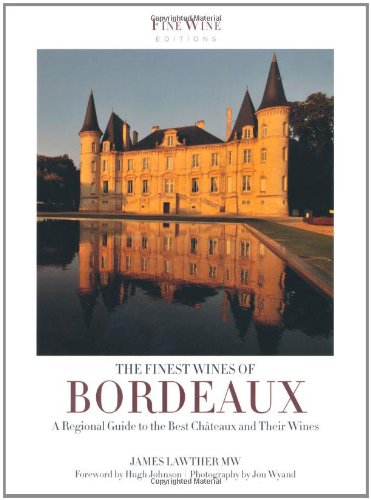 The Finest Wines of Bordeaux