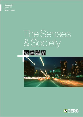 The Senses and Society: v. 1, Issue 1