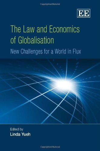 The Law and Economics of Globalisation: New Challenges for a World in Flux