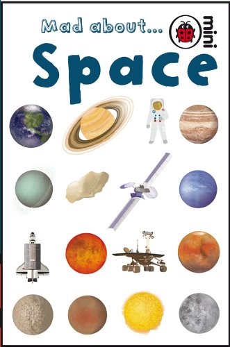 Mad About Space (Ladybird Minis)