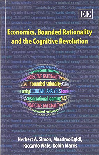 Economics, Bounded Rationality and the Cognitive Revolution