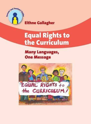 Equal Rights to the Curriculum: Many Languages, One Message (Parents  & Teachers  Guides) (Parents  and Teachers  Guides)