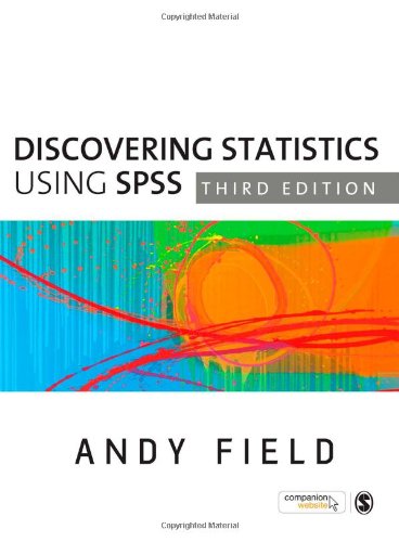 Discovering Statistics Using SPSS (Introducing Statistical Methods series)