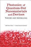 PHOTONICS OF QUANTUM-DOT NANOMATERIALS AND DEVICES: THEORY AND MODELLING