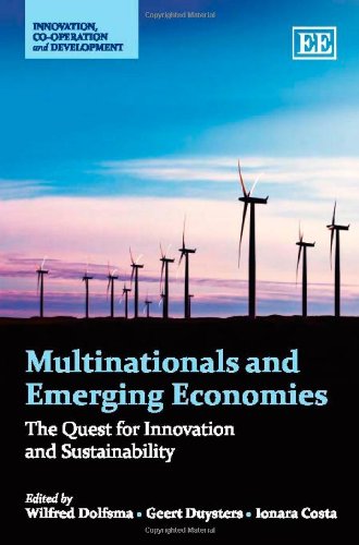 Multinationals and Emerging Economies: The Quest for Innovation and Sustainability (Innovation, Co-operation and Development Series)