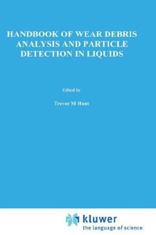 Handbook of Wear Debris Analysis and Particle Detection in Liquids