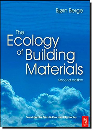 The Ecology of Building Materials