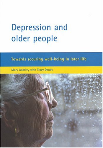 Depression and Older People: Towards Securing Well-Being in Later Life
