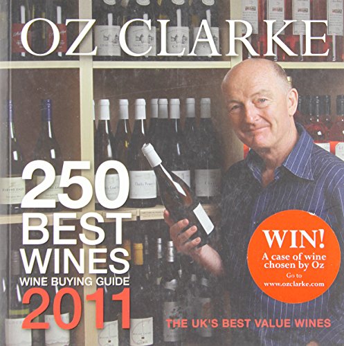 Oz Clarke 250 Best Wines 2011
