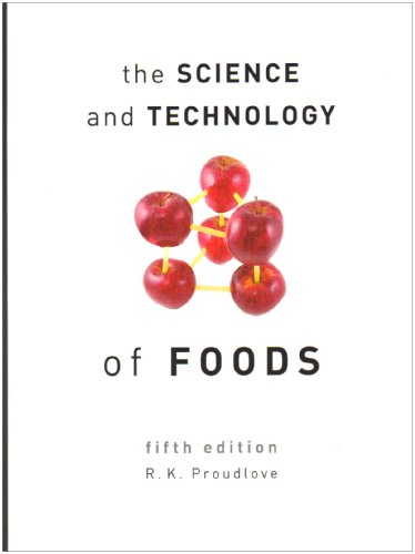 The Science and Technology of Foods