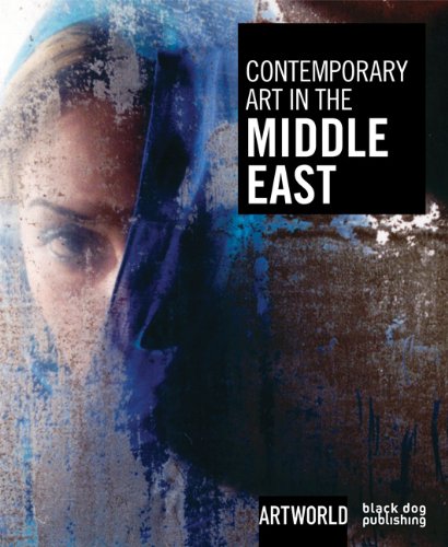 Contemporary Art in the Middle East: Artworld