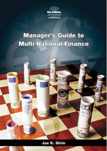 Manager s Guide to Multi National Finance