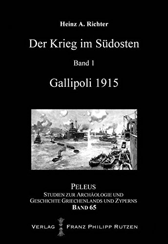 Der Krieg Im Sudosten: Gallipoli 1915 (Peleus)