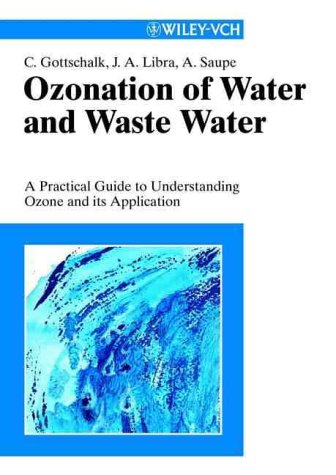 Ozonation of Drinking Water and of Wastewater: A Practical Guide