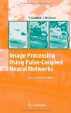 Image Processing Using Pulse-Coupled Neural Networks