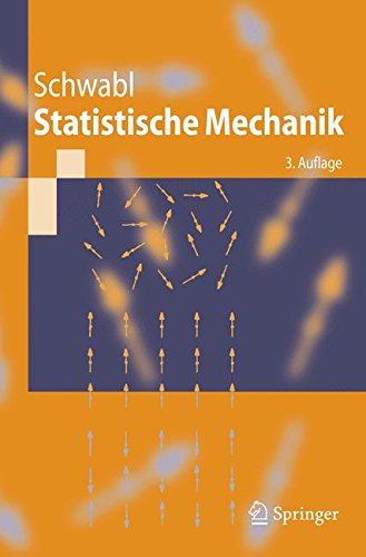 Statistische Mechanik (Springer-Lehrbuch) (German Edition)
