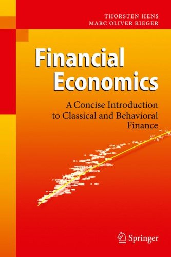 Financial Economics: A Concise Introduction to Classical and Behavioral Finance