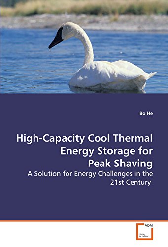High-Capacity Cool Thermal Energy Storage for Peak Shaving: A Solution for Energy Challenges in the 21st Century