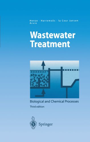 Wastewater Treatment: Biological and Chemical Processes (Environmental Science and Engineering)