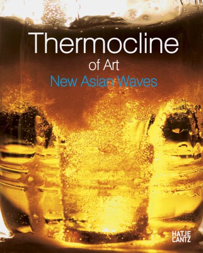 Thermocline of Art: New Asian Waves