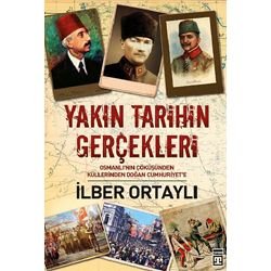 Yakın Tarihin Gerçekleri