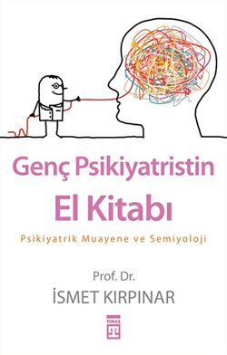 Genç Psikiyatristin El Kitabı