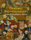 Osmanlı Kahvehaneleri