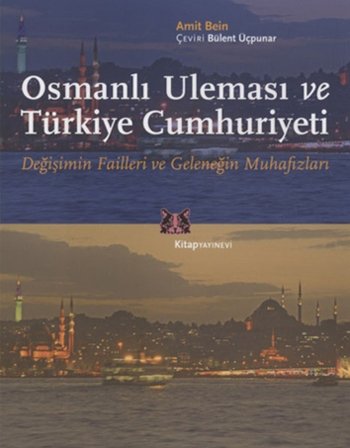 Osmanlı Uleması ve Türkiye Cumhuriyeti