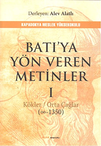 Batı ya Yön Veren Metinler 1