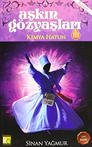 Aşkın Gözyaşları 3 - Kimya Hatun