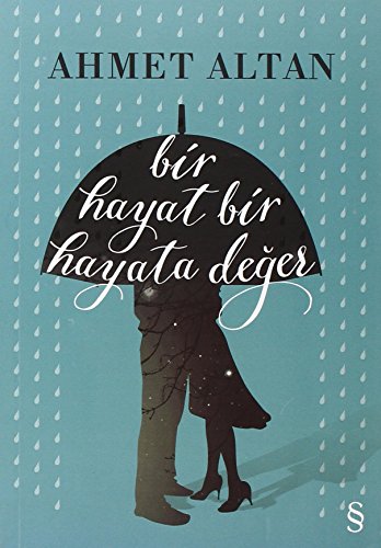 Bir Hayat Bir Hayata Değer