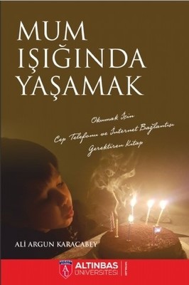 Mum Işığında Yaşamak