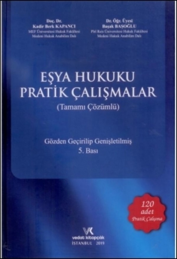 Eşya Hukuku Pratik Çalışmalar