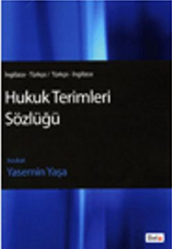 Hukuk Terimleri Sözlüğü (İngilizce - Türkçe / Türkçe İngilizce)