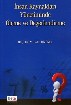 İnsan Kaynakları Yönetimi Faaliyetlerinde Ölçme ve Değerlendirme