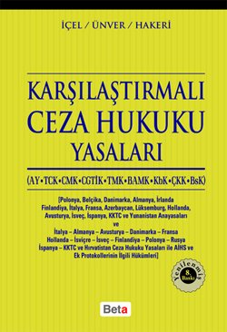 Karşılaştırmalı Ceza Hukuku Yasaları (Ay, TCK, CMK, CGTİK, TMK, BAMK, KbK, ÇKK, BsK)