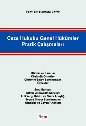 Ceza Hukuku Genel Hükümler Pratik Çalışmaları