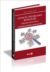 Güncel Pazarlama Konuları-Örnek Olaylarla